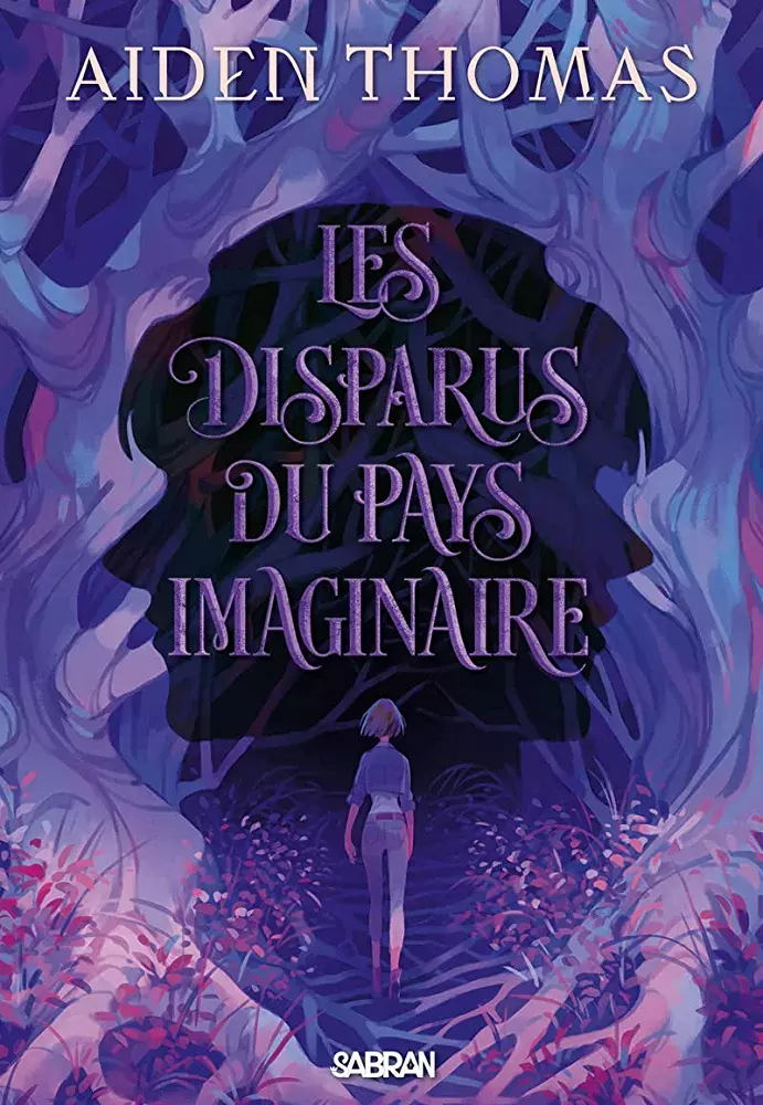 Les Disparus du Pays imaginaire (relié collector)