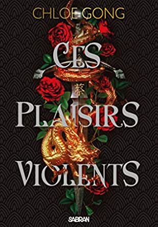 Ces plaisirs violents (relié collector) - Tome 01