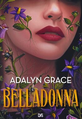 Belladonna (relié collector) - Tome 01