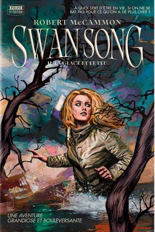 Swan Song : Tome 2 - La glace et le feu