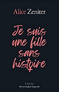 Je suis une fille sans histoire