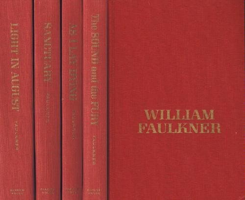 Works of William Faulkner: The Sound and the Fury / Sanctuary / Light in August / As I Lay Dying