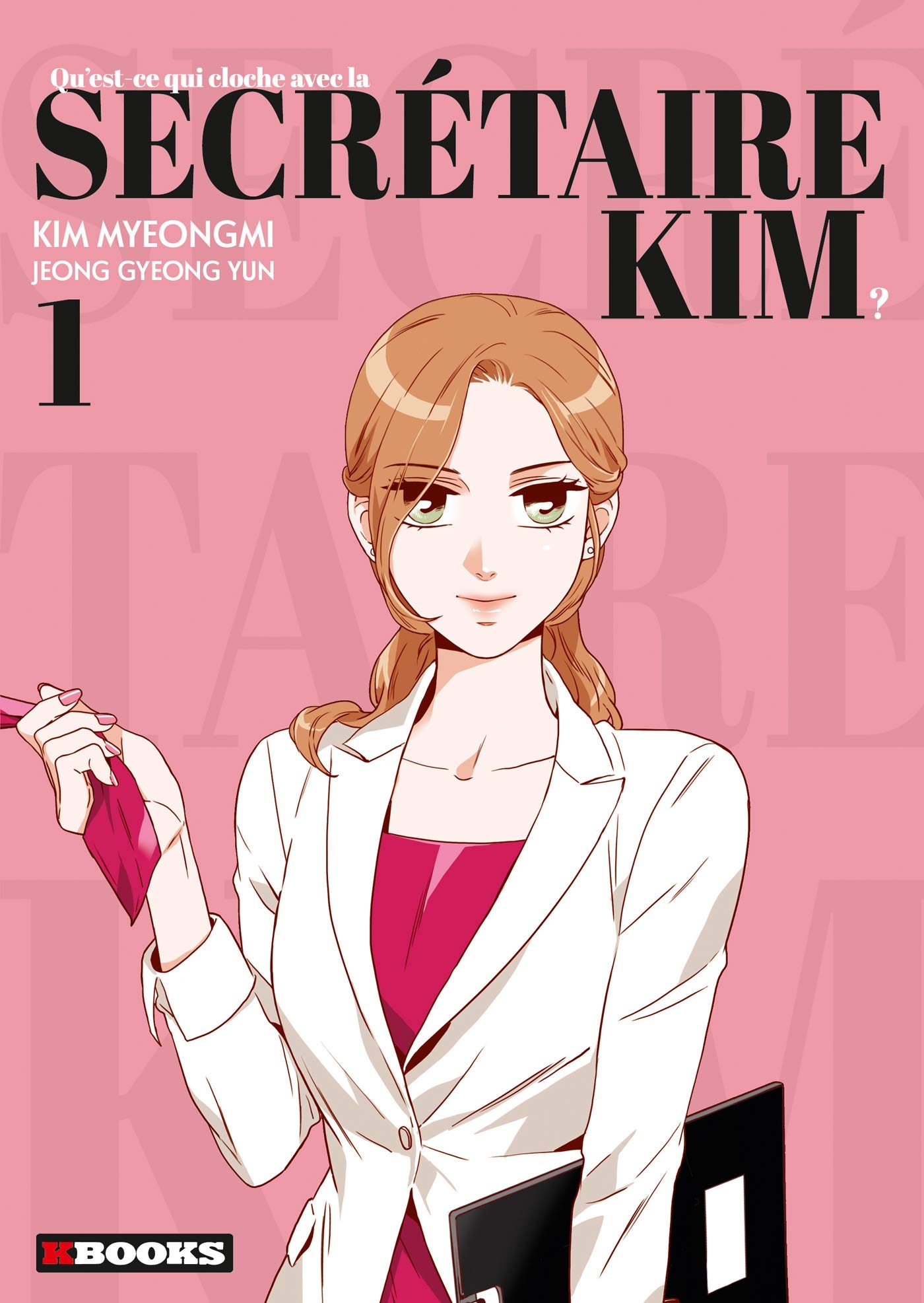 Qu'est-ce qui cloche avec la secrétaire Kim T01