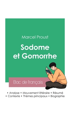 Réussir son Bac de français 2023 : Analyse de Sodome et Gomorrhe de Marcel Proust
