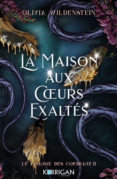 Le royaume des corbeaux T2 COLLECTOR: La maison aux coeurs exaltés
