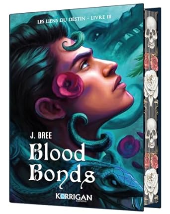 Les liens du destin T3 COLLECTOR: Blood Bonds