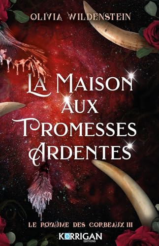 Le royaume des corbeaux T3: La maison aux serments