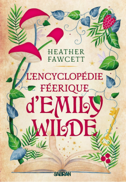 L'Encyclopédie féerique d'Emily Wilde - Tome 01 (relié collector): Tome 1