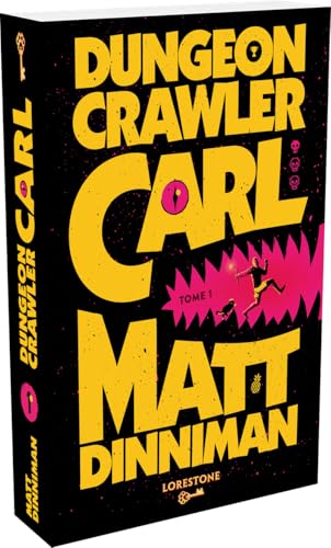 Dungeon Crawler Carl - Tome 1