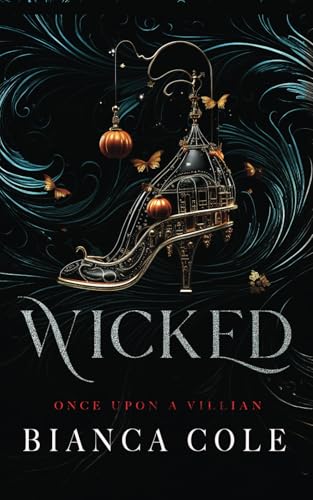 Wicked: Eine dunkle Mafia Romanze (Once Upon A Villain)