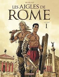 Les Aigles de Rome - Tome 1