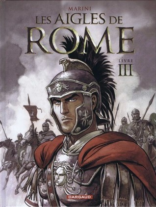 Les aigles de Rome, Tome 3