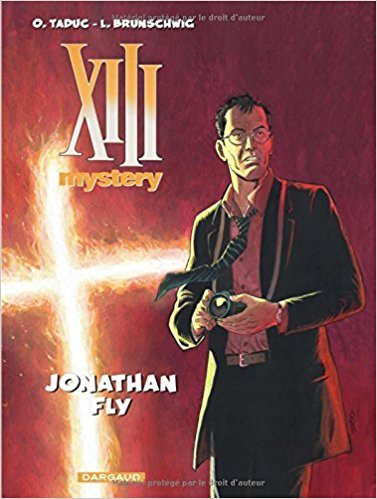XIII Mystery - tome 11 - Jonathan Fly
