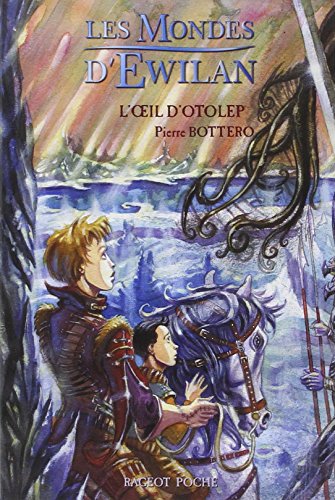 Les Mondes D'Ewilan/L'Oeil D'Otolep