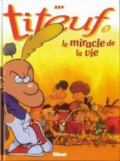 Titeuf tome 7. Le Miracle de la vie: Le miracle de la vie (7)