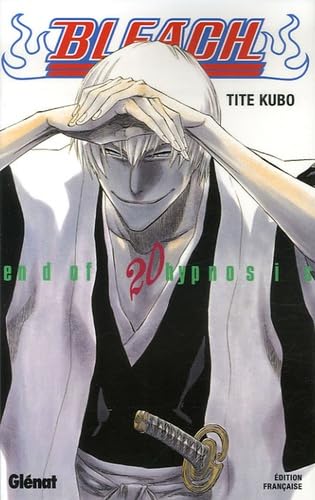 Bleach, Tome 20 :: End of hypnosis