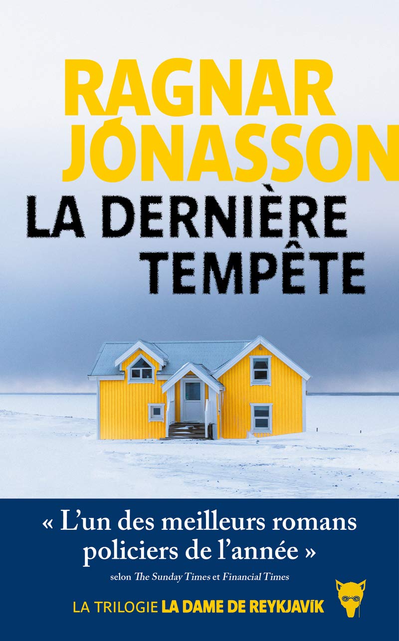 "La Dernière tempête. Trilogie ""La Dame de Reykjavík"""
