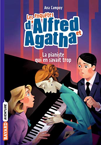 Les enquêtes d'Alfred et Agatha poche, Tome 04: La pianiste qui en savait trop