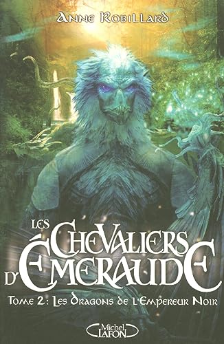 Les Chevaliers d'Emeraude - Tome 2 Les dragons de l'empereur noir (02)