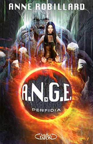 A.N.G.E - tome 3 Perfidia (3)