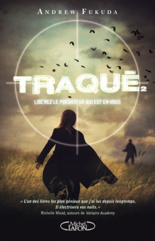 Traqué - tome 2 Libérez le prédateur qui est en vous (2)