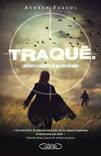 Traqué - tome 2 Libérez le prédateur qui est en vous (2)