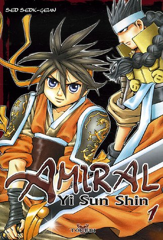 Amiral Yi Sun Shin, Tome 1 :