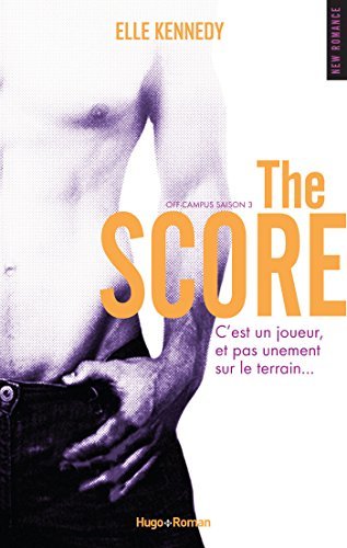 Off-campus Saison 3 The score