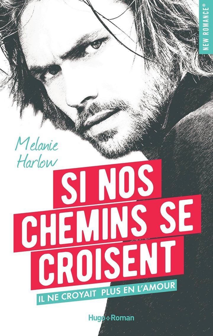 Si nos chemins se croisent