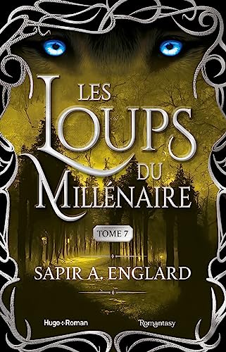 Les Loups du millénaire 07