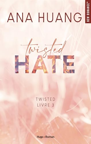 Twisted hate - Tome 03: Hate