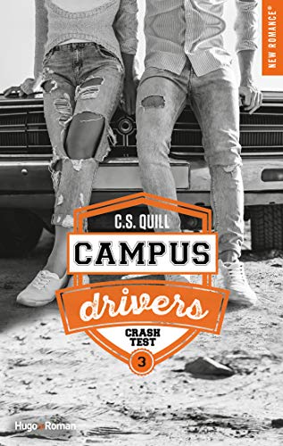 Campus drivers - Tome 03: Crash test