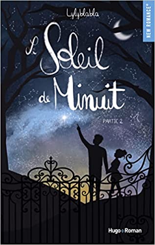 Le Soleil de Minuit - Tome 2: Partie 2