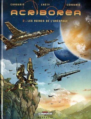 Acriboréa T02: Les Ruines de l'aréopage