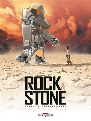Rock & Stone, Tome 1