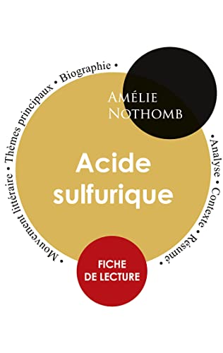 Fiche de lecture Acide sulfurique (Étude intégrale): Analyse littéraire