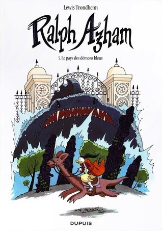 Ralph Azham - Tome 5 - Le Pays des démons bleus