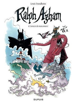 Ralph Azham, Tome 6 : L'ennemi de mon ennemi