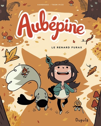 Aubépine - Tome 2 - Le renard furax