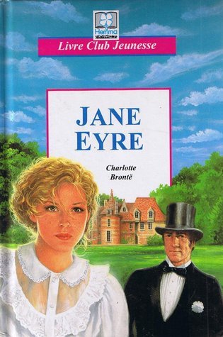 Jane Eyre. D'Apres Charlotte Bronte
