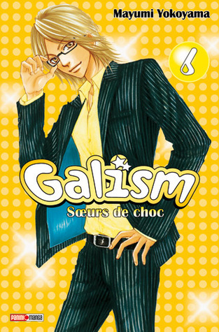 Galism, Tome 6 :
