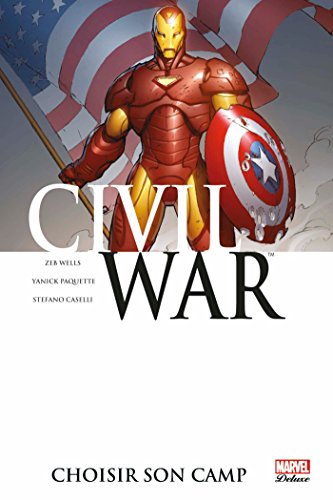 Civil War t05: choisir son camp