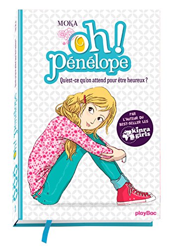 Oh! Penelope/Qu'est-ce qu'on attend pour etre heureux?