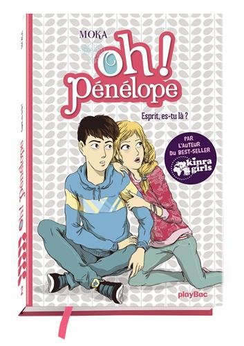 Oh Pénélope ! - Esprit est tu la ? - tome 2