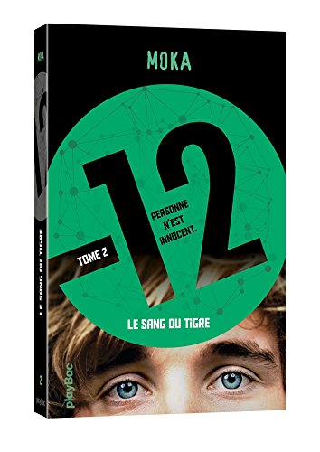 12 (Douze) - Tome 2 - Les sang du tigre
