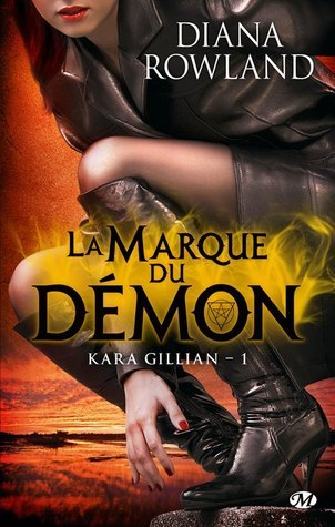 Kara Gillian tome 1 : la Marque du démon