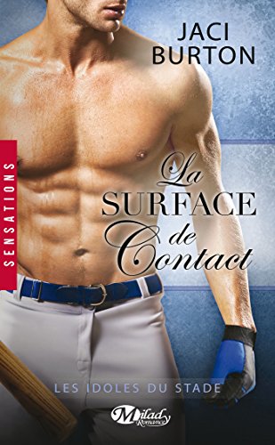 Les Idoles du stade, T5 : La Surface de contact