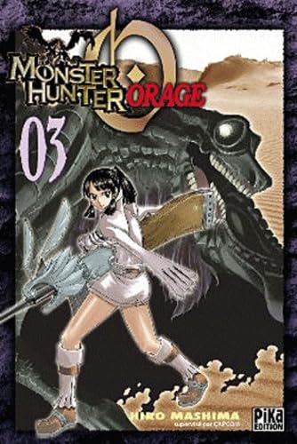 Monster Hunter Orage T03