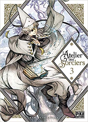 L'Atelier des Sorciers T03