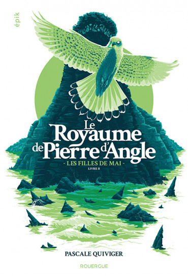 Le royaume de Pierre d'Angle - Livre 2: Les filles de mai